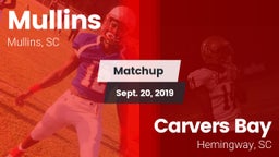 Matchup: Mullins vs. Carvers Bay  2019
