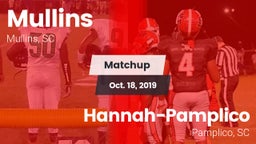 Matchup: Mullins vs. Hannah-Pamplico  2019
