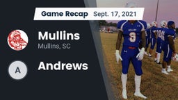 Recap: Mullins  vs. Andrews  2021