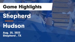 Shepherd  vs Hudson  Game Highlights - Aug. 25, 2023