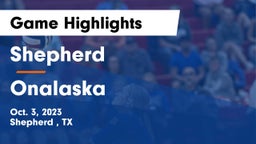 Shepherd  vs Onalaska  Game Highlights - Oct. 3, 2023