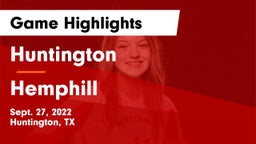 Huntington  vs Hemphill  Game Highlights - Sept. 27, 2022