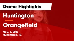 Huntington  vs Orangefield Game Highlights - Nov. 1, 2022