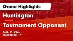 Huntington  vs Tournament Opponent Game Highlights - Aug. 11, 2023