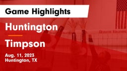 Huntington  vs Timpson  Game Highlights - Aug. 11, 2023