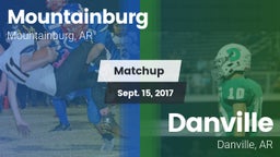 Matchup: Mountainburg vs. Danville  2017