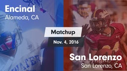 Matchup: Encinal vs. San Lorenzo  2016