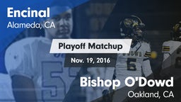 Matchup: Encinal vs. Bishop O'Dowd  2016