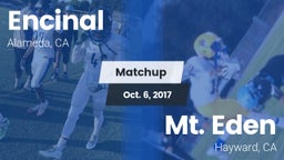 Matchup: Encinal vs. Mt. Eden  2017