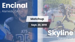 Matchup: Encinal vs. Skyline  2019