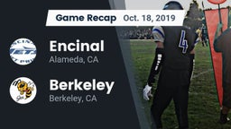 Recap: Encinal  vs. Berkeley  2019