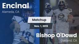 Matchup: Encinal vs. Bishop O'Dowd  2019
