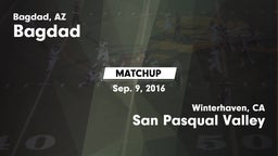Matchup: Bagdad vs. San Pasqual Valley  2016