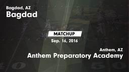 Matchup: Bagdad vs. Anthem Preparatory Academy 2016