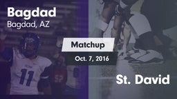 Matchup: Bagdad vs. St. David 2016