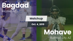 Matchup: Bagdad vs. Mohave  2019