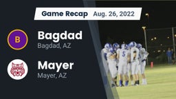 Recap: Bagdad  vs. Mayer   2022