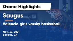 Saugus  vs Valencia  girls varsity basketball Game Highlights - Nov. 30, 2021