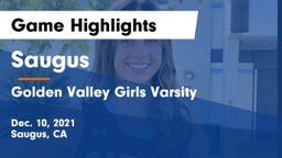 Saugus  vs Golden Valley Girls Varsity  Game Highlights - Dec. 10, 2021
