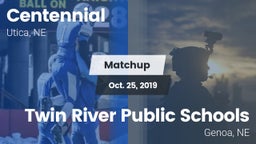 Matchup: Centennial vs. Twin River Public Schools 2019