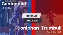 Matchup: Centennial vs. Doniphan-Trumbull  2019