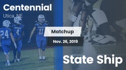 Matchup: Centennial vs. State Ship 2019