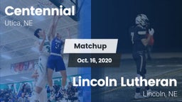 Matchup: Centennial vs. Lincoln Lutheran  2020