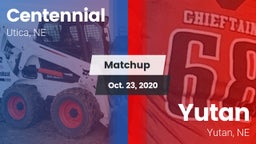 Matchup: Centennial vs. Yutan  2020