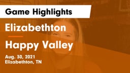 Elizabethton  vs Happy Valley Game Highlights - Aug. 30, 2021