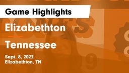 Elizabethton  vs Tennessee  Game Highlights - Sept. 8, 2022