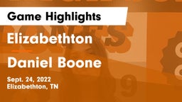 Elizabethton  vs Daniel Boone Game Highlights - Sept. 24, 2022