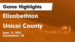 Elizabethton  vs Unicoi County Game Highlights - Sept. 12, 2023