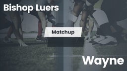 Matchup: Bishop Luers vs. Fort Wayne Wayne 2016