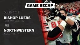 Recap: Bishop Luers  vs. Northwestern  2015