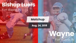 Matchup: Bishop Luers vs. Wayne  2018