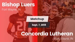 Matchup: Bishop Luers vs. Concordia Lutheran  2018