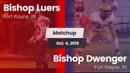 Matchup: Bishop Luers vs. Bishop Dwenger  2019
