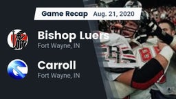 Recap: Bishop Luers  vs. Carroll  2020