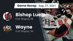 Recap: Bishop Luers  vs. Wayne  2021