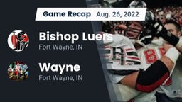 Recap: Bishop Luers  vs. Wayne  2022