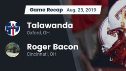 Recap: Talawanda  vs. Roger Bacon  2019