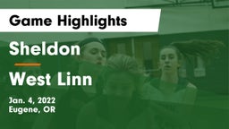 Sheldon  vs West Linn  Game Highlights - Jan. 4, 2022