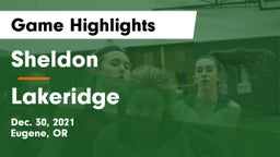Sheldon  vs Lakeridge  Game Highlights - Dec. 30, 2021