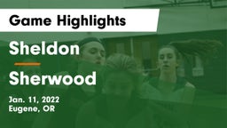 Sheldon  vs Sherwood  Game Highlights - Jan. 11, 2022