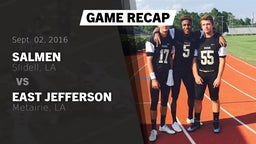 Recap: Salmen  vs. East Jefferson  2016