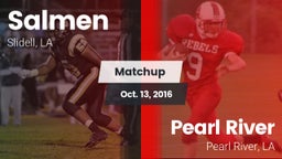 Matchup: Salmen vs. Pearl River  2016