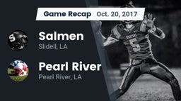 Recap: Salmen  vs. Pearl River  2017
