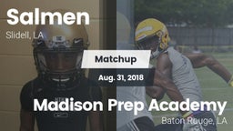 Matchup: Salmen vs. Madison Prep Academy 2018