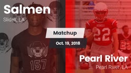 Matchup: Salmen vs. Pearl River  2018