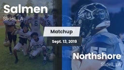 Matchup: Salmen vs. Northshore  2019